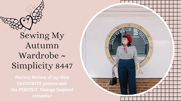 Sewing My Autumn Wardrobe ~ Pattern Review ~ Simplicity 8447 OR MY New Favourite Pattern