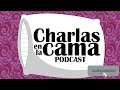 Charlas en la cama. episodio-3 (Nuestra opinion sobre Barbie la pelicula)