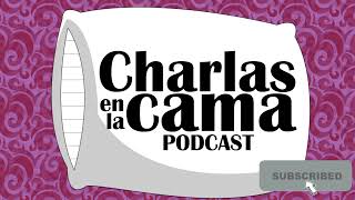 Charlas en la cama. episodio-3 (Nuestra opinion sobre Barbie la pelicula)