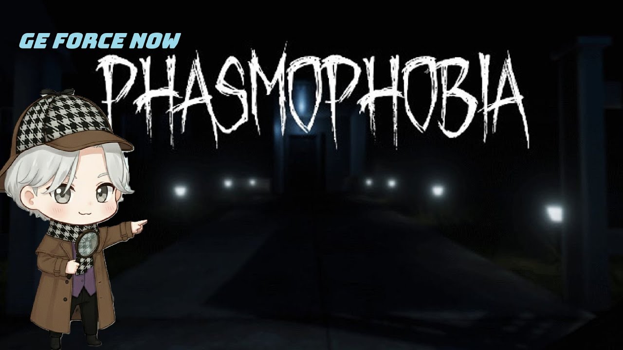 【PHASMOPHOBIA】風邪なんかに負けずに幽霊調査⁉【Ge Force NOW】＃４