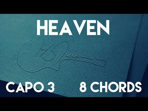 How To Play Heaven by Julia Michaels | Capo 3 (8 Chords) Guitar Lesson