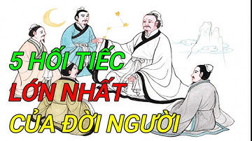 5 hối tiếc lớn nhất của đời người, núi tiền cũng khó mua lại được.