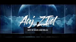 Aaj Zid Full song - Aksar 2 | Slow   Reverb | with rain and thunder ambience