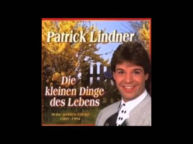 Patrick Lindner - Die Kleinen Dinge Des Lebens