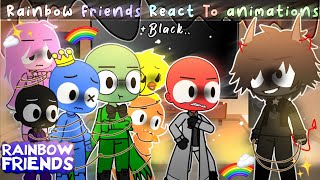 🤍🌟🌈Rainbow Friends React To Animations! |  💕🌈🌟✨ [MY AU!] ❤️⚡️🔥•~ {Gacha Club} •~🔥 +BLACK!🖤