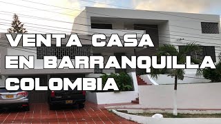Casa en venta Barranquilla Colombia 2022