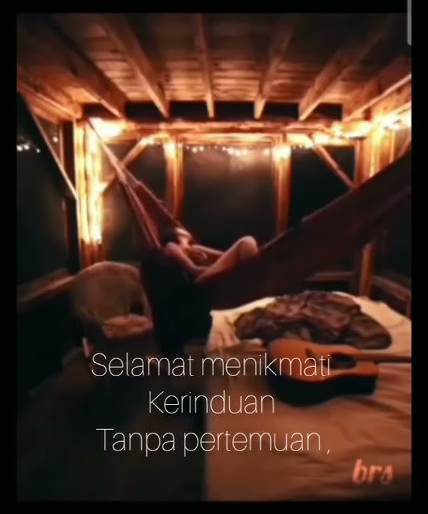 story wa rindu pacar LDR