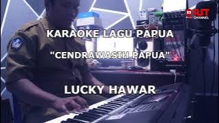 CENDRAWASIH PAPUA | KARAOKE LAGU PAPUA | VOC. LUCKY HAWAR