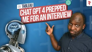 Tableau interview preparation & questions with ChatGPT 4