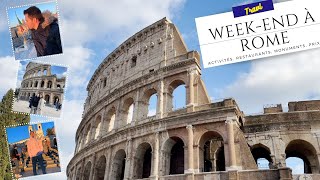 Visiter Rome en un week-end (activités, monuments, restaurants, hôtels, prix...)