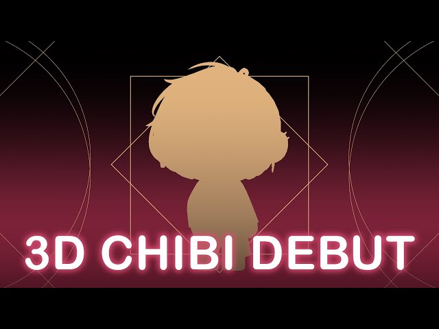 🌹3D CHIBI MODEL DEBUT/REVEAL🌹のサムネイル