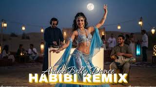 Belly Dance Arabic Party Remix 2026 💃 Nonstop DJ Mix | Exotic Club Vibes