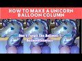 HOW TO: Make Balloon Column With Unicorn (Balloon Decor Tutorials)