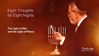 The Light of War and the Light of Peace | Rabbi Sacks | Chanukah