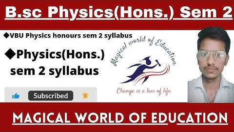 #Vbu B.sc Physics (Hons.) semester 2 full syllabus |Semester 2 syllabus| |#Vbu #B.sc Physics Hons.|