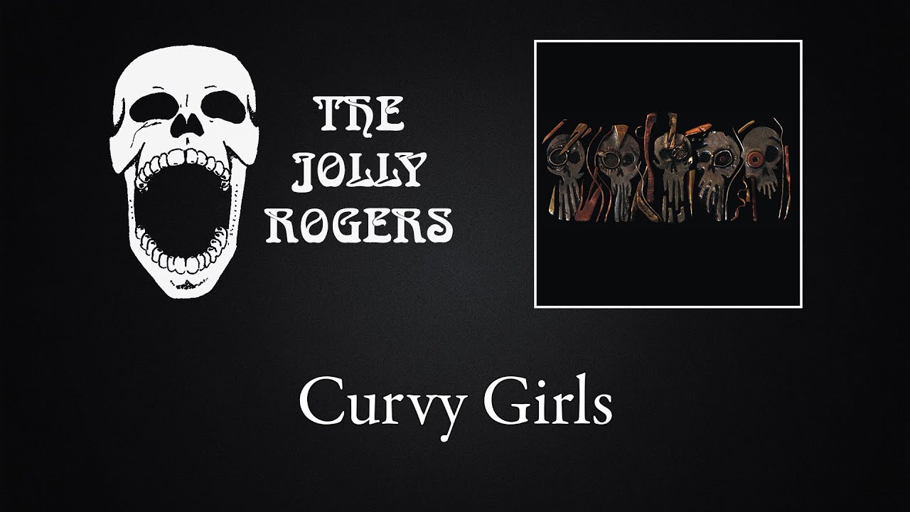The Jolly Rogers - No Refunds: Curvy Girls
