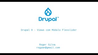 Drupal 9 - Views com Módulo Flexslider
