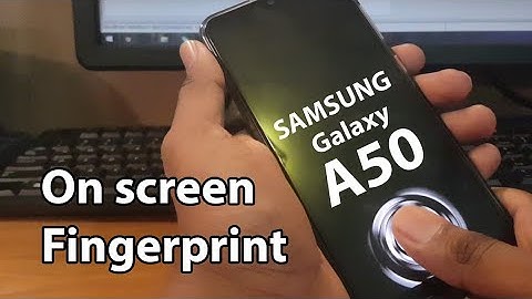 Samsung Galaxy A50 On Screen Fingerprint