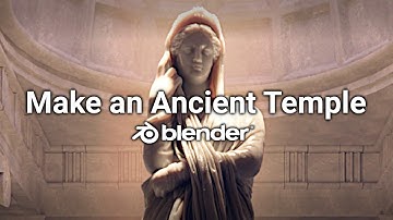 FULL PROJECT BREAKDOWN Ancient Temple | Blender Tutorial