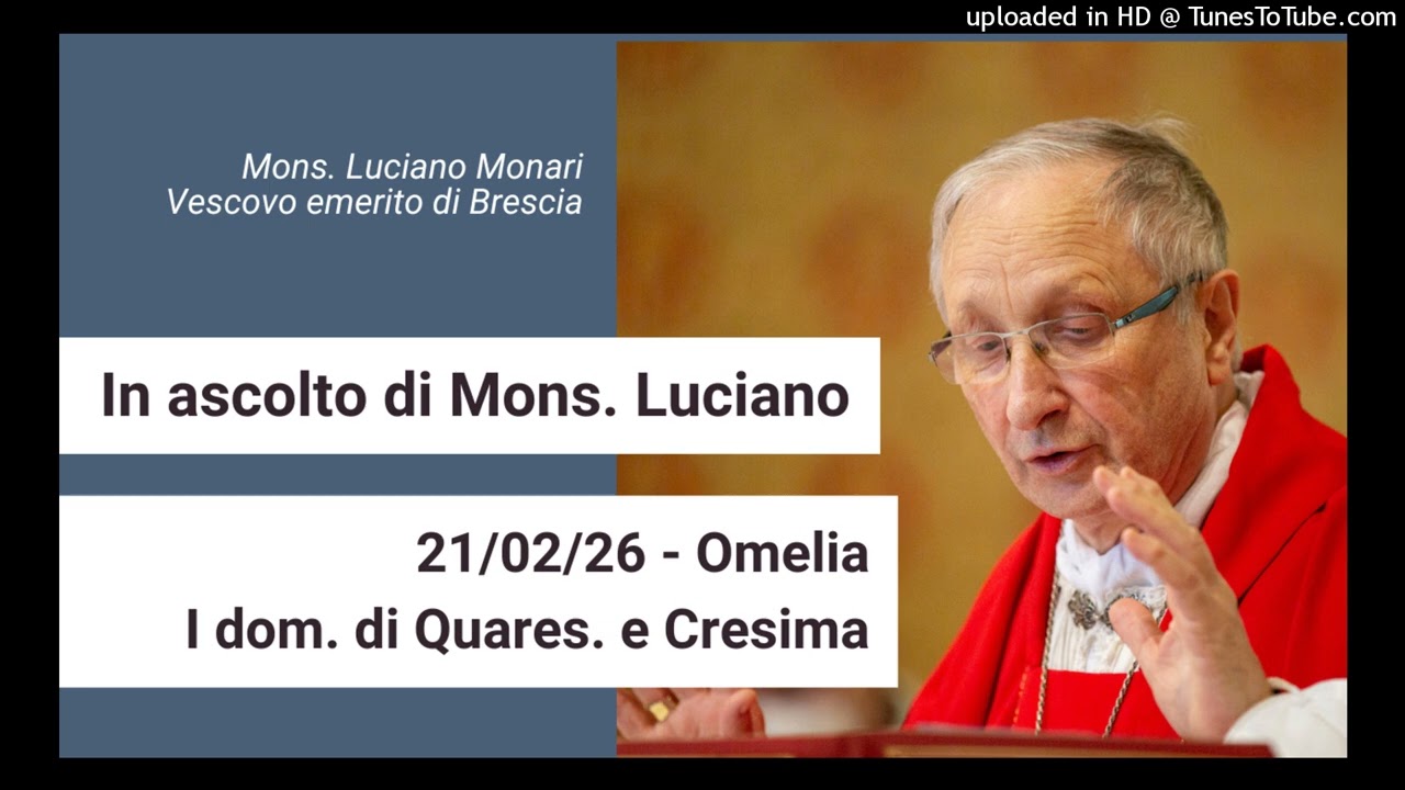 21-02-26 Omelia Messa – I domenica di Quaresima e rito Cresima – Parr. Madonna di Fatima (Correggio)