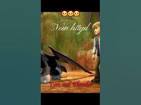 How to train your dragon 78🤗🤨#httyd #homecoming #ninerealms #thunder #