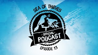 Sea of Thieves Official Podcast Episode #13: 2023 in Review
