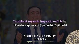 Abdulhay Karimov - O`g`il Bola | Milliy Karaoke