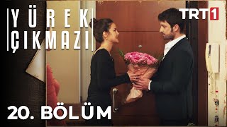 Yürek Çıkmazı 20. Bölüm