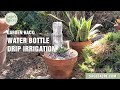 Garden Hack: Drip irrigation with a water bottle