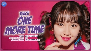 TWICE (トゥワイス) - One More Time (Line Distribution)