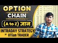 Option chain  how to use option chain for perfect profit  iitian trader