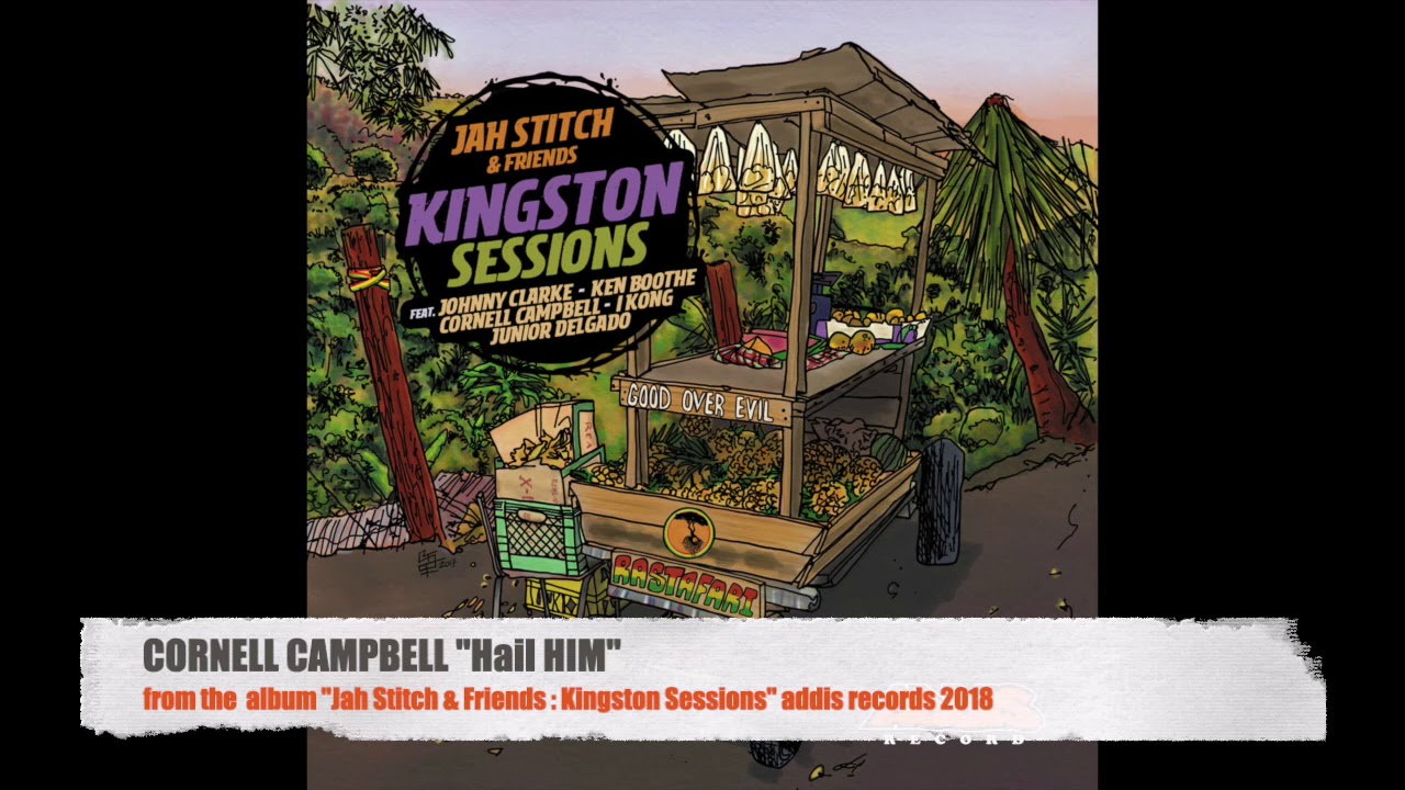 Watch CORNELL CAMPBELL - Hail HIM on YouTube Watch CORNELL CAMPBELL - Hail HIM on YouTube