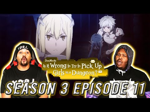 Is it wrong to pick up girls in the dungeon? DanMachi Reaction!! Season 3 Episode 11