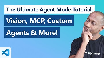 The Ultimate Agent Mode Tutorial: Vision, MCP, Custom Agents & More!