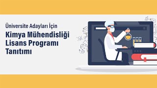ODTÜ Kimya Mühendisliği Lisans Programı Tanıtımı