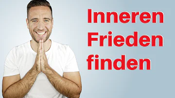 Wie findet man Frieden mit sich selbst?