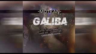 Motkan - Galiba  2014 Resimi