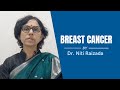 Breast cancer  best explained by dr niti raizada