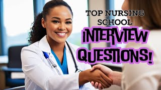 Nursing School Interview Questions EVERY Student Should Know