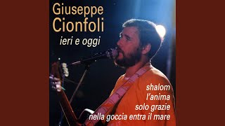 Video thumbnail of "Giuseppe Cionfoli - Occhi neri"