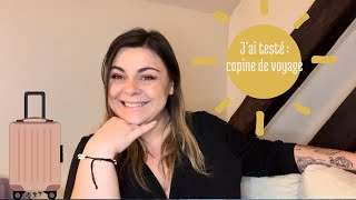 J’ai testé Copine de Voyage