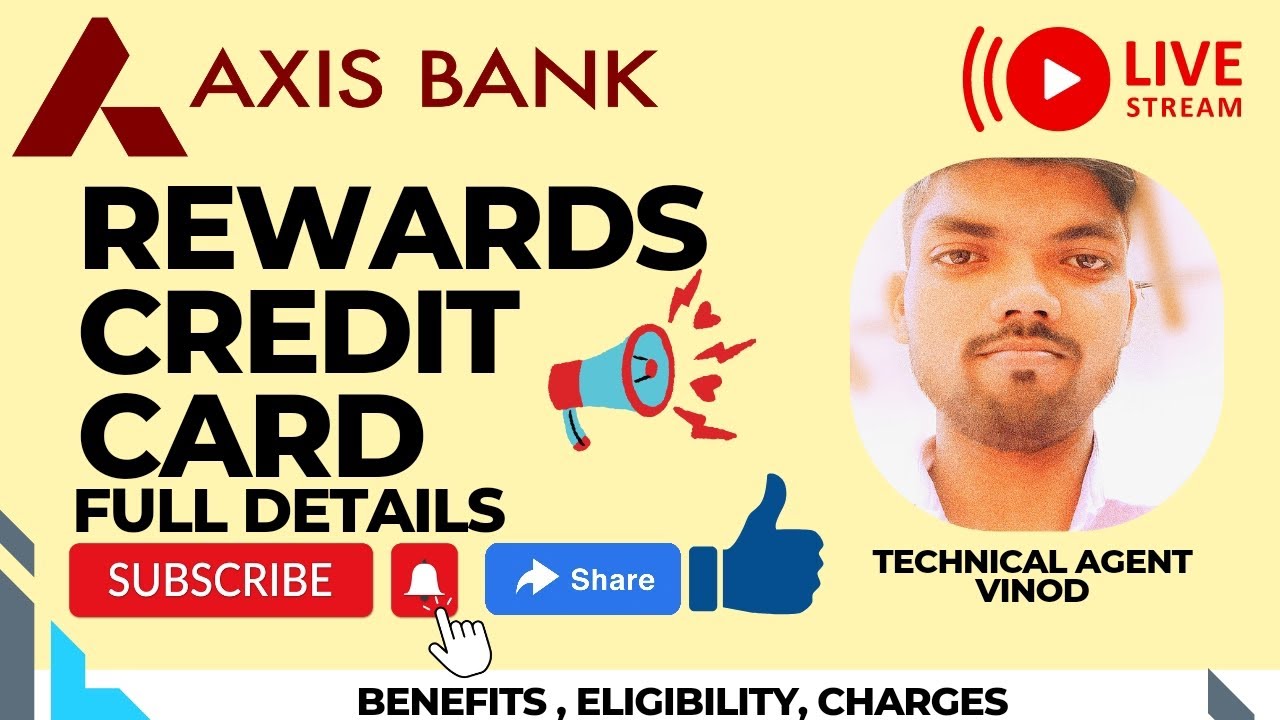 Axis Bank Rewards Credit Card Reviews L Benefits L Charges L axis-bank-rewards-credit-card-reviews-l-benefits-l-charges-l