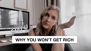 Why Most People Will Never Get RICH 💰