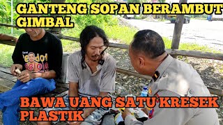 MASIH GANTENG DAN PINTAR CUMA RAMBUT GIMBAL BAWA  UANG SATU KERESEK