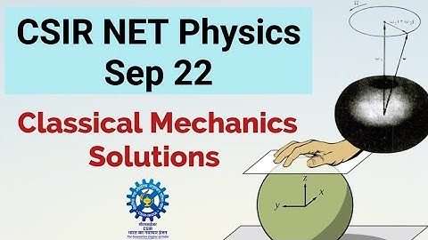 CSIR NET Physics Sep 22 Solutions Classical Physics