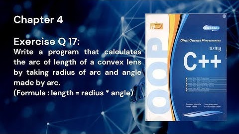 Object-Oriented Programming using C++  Chapter 4 Exercise Question 17|Tasleem Mustafa |Tariq Mahmood