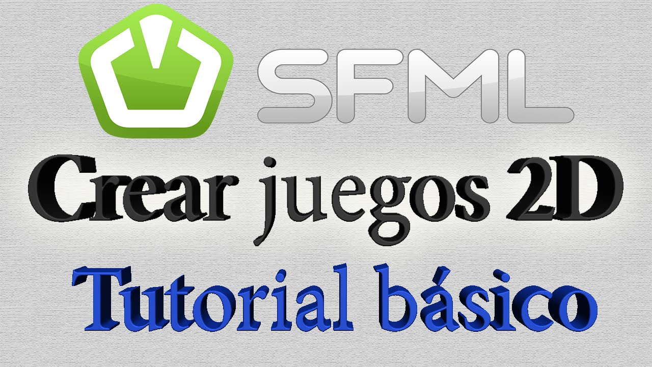 Tutorial SFML | Gráficos - Audio - Fuentes - Eventos