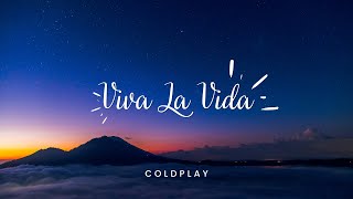 Coldplay - Viva La Vida (Lyrics)