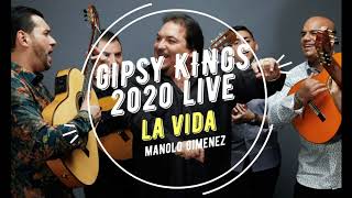 👑 NEW Gipsy KINGS 2020 LIVE 🎸 - LA VIDA ❌ Manolo Gimenez