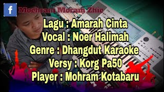 Amarah cinta noer halimah karaoke - by mohram